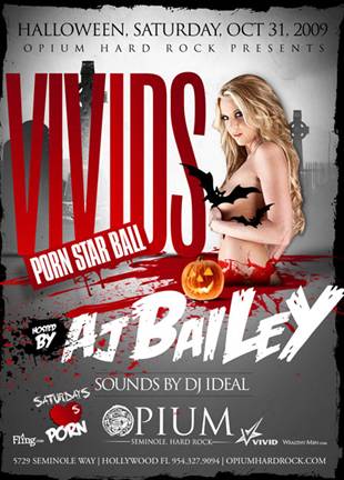 Casino Porn Stars - AJ Bailey To Host Vivid's Porn Star Ball On Halloween At Opium At The  Seminole Hard Rock Hotel & Casino In Hollywood 10/31/09 â€“ The Soul Of Miami