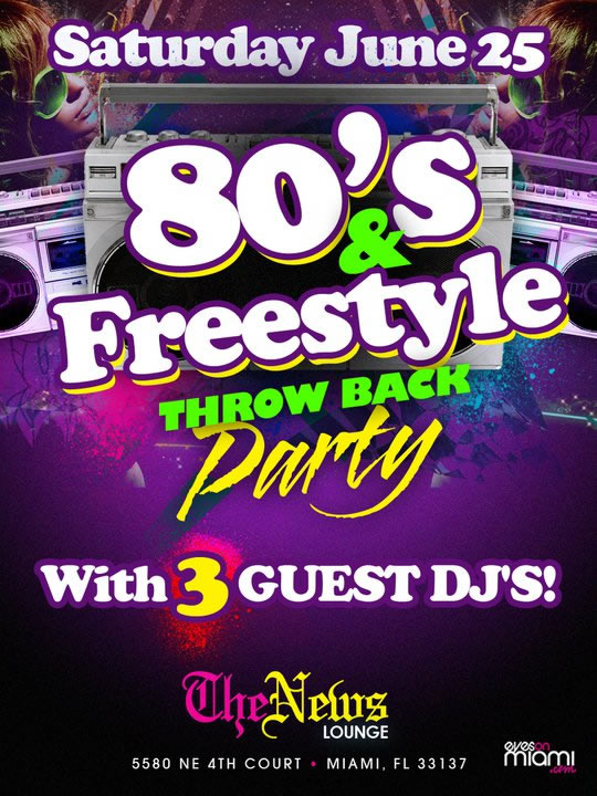 80s and Freestyle Throwback Party 6/25/11 – The Soul Of Miami