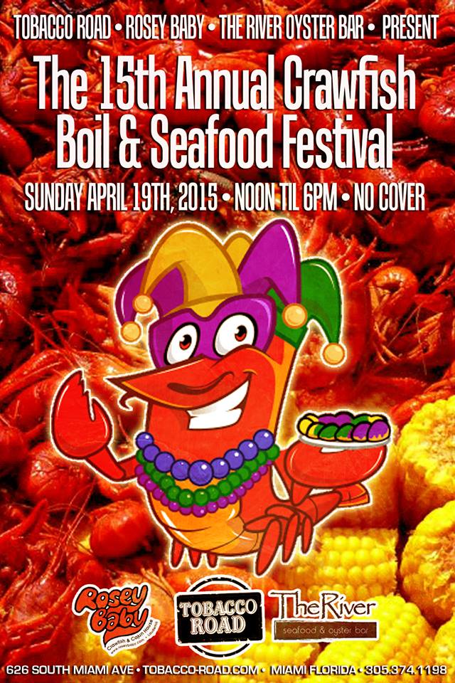 Tobacco Road’s 15th Annual Crawfish Boil & Seafood Festival 4/19/15