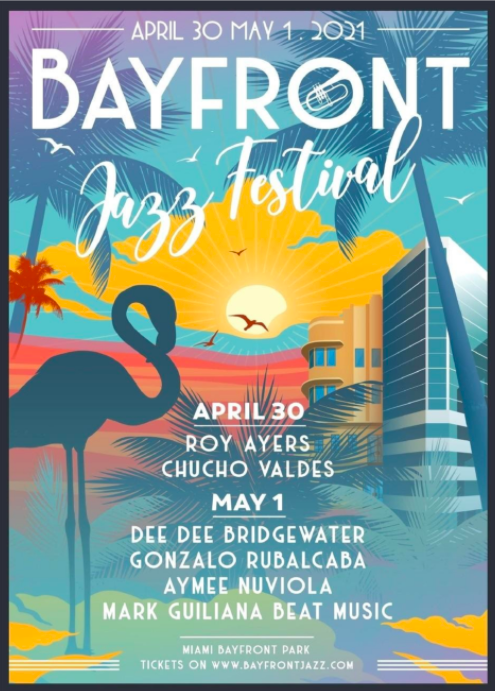 Bayfront Jazz Festival 4/30/21, 5/1/21 – The Soul Of Miami