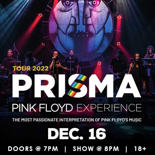 PRISMA- The Pink Floyd Experience at The Casino @ Dania Beach 12/16/22 –  The Soul Of Miami