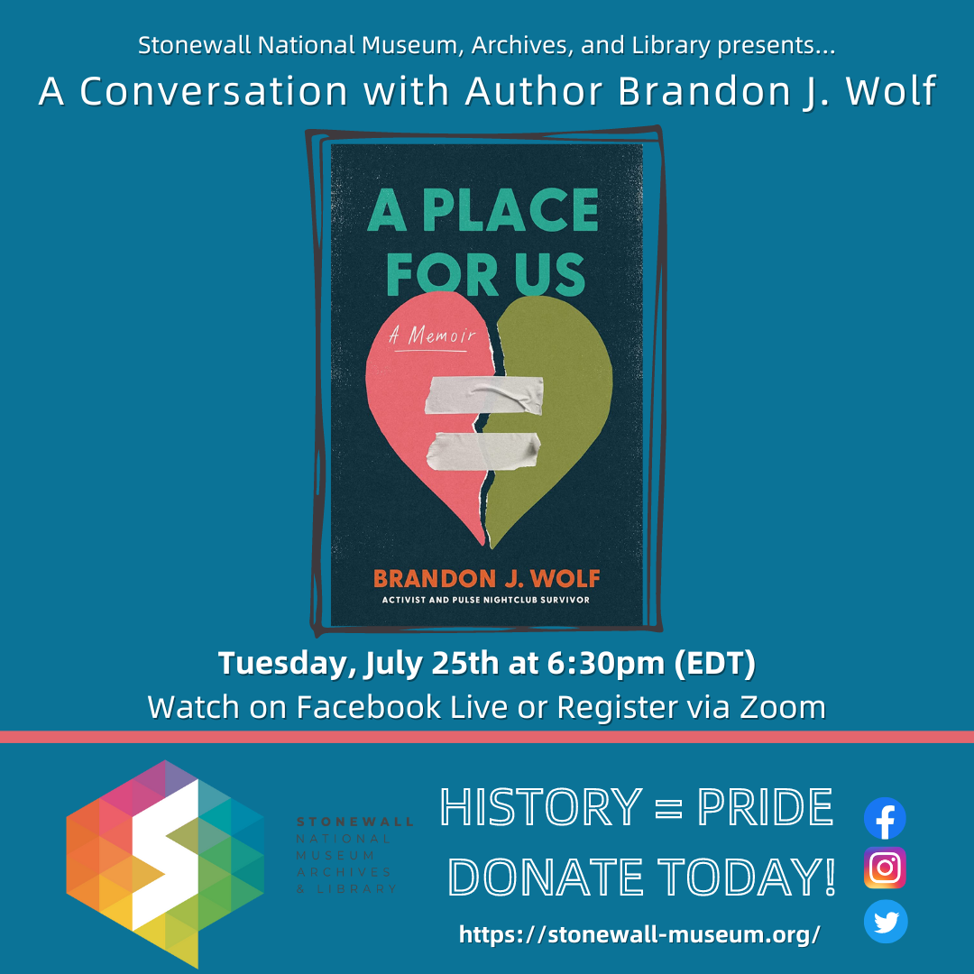 A Conversation with Brandon Wolf Presented by Stonewall National Museum ...