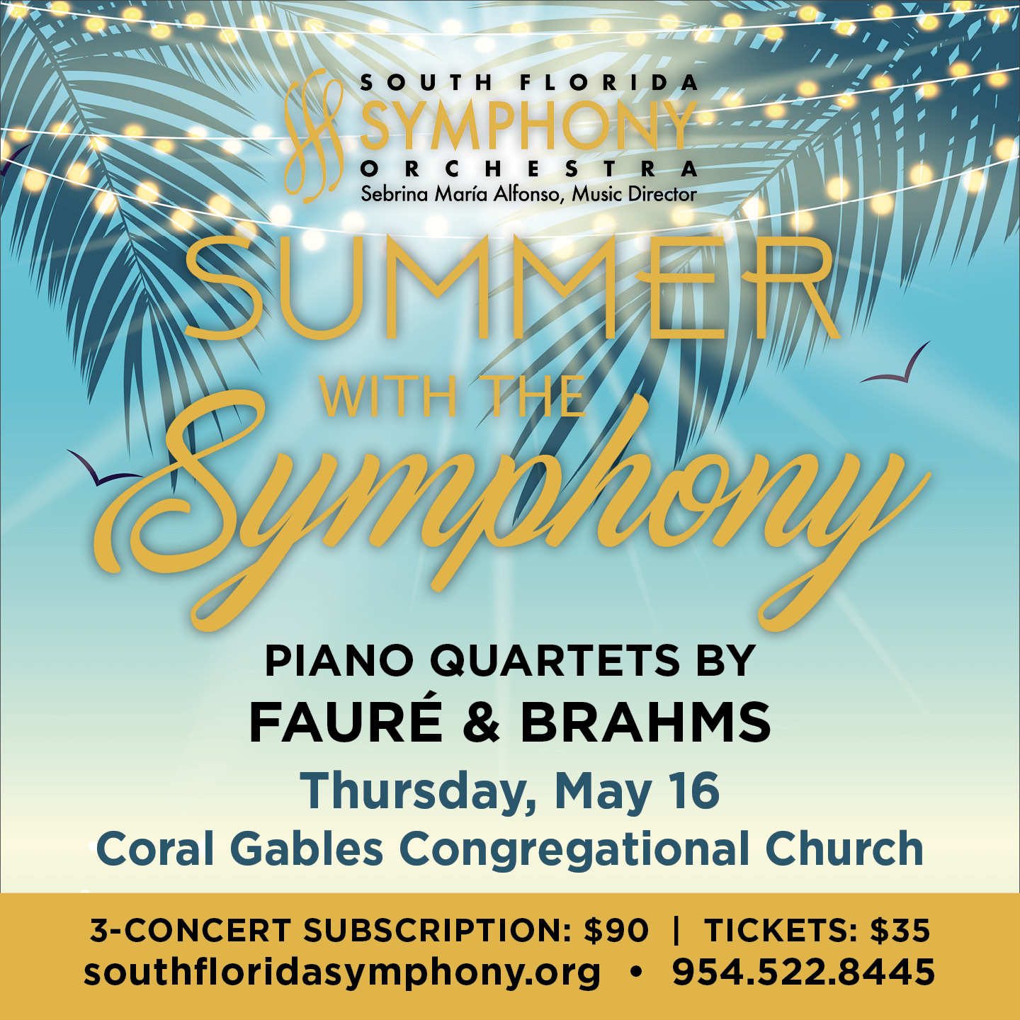 South Florida Symphony Orchestra’s Summer Chamber Music Series – Fauré ...